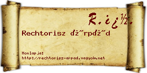 Rechtorisz Árpád névjegykártya
